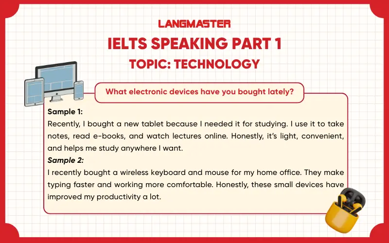 What electronic devices have you bought lately? ielts speaking part 1