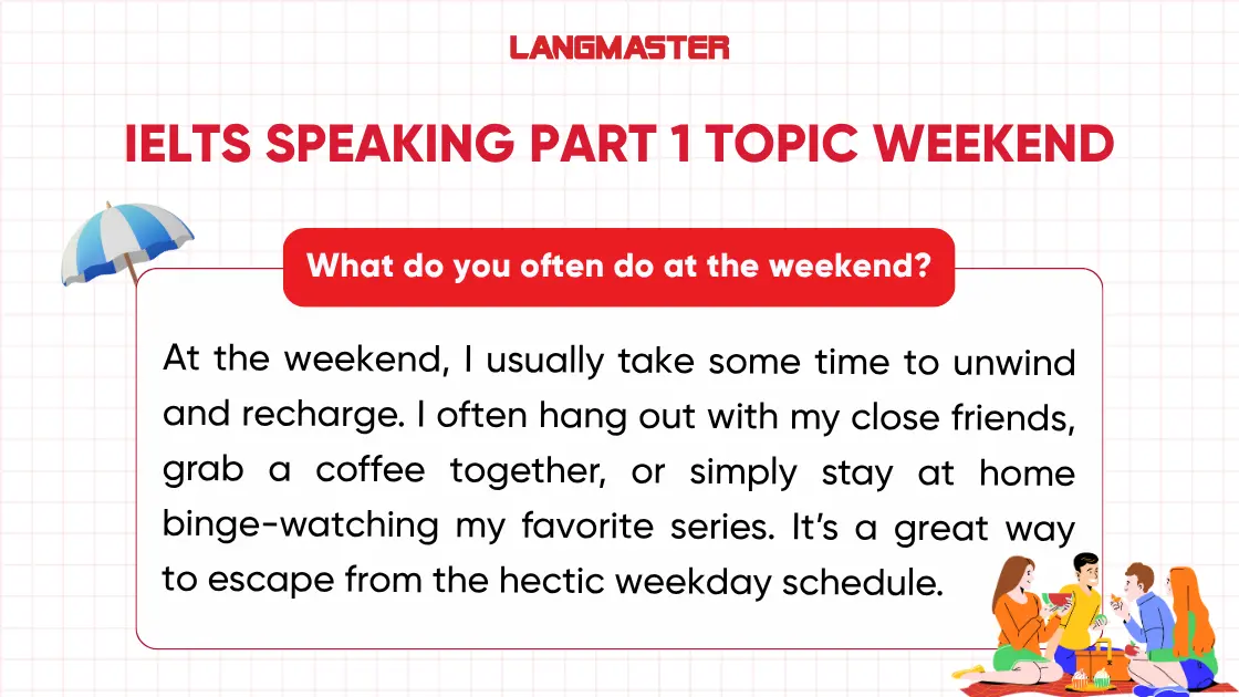 Sample ielts speaking part 1 What do you often do at the weekend?