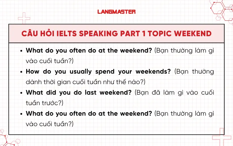 Tổng hợp câu hỏi IELTS Speaking Part 1 topic Weekend
