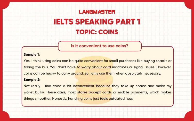 Is it convenient to use coins? ielts speaking part 1