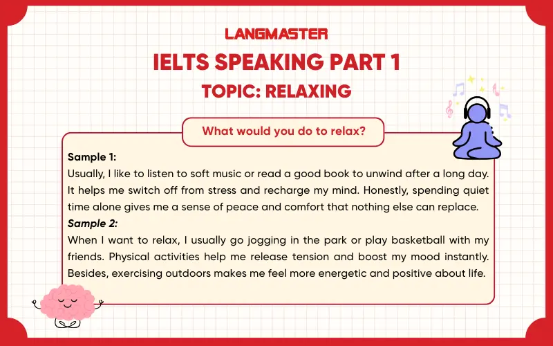 What would you do to relax? ielts speaking part 1