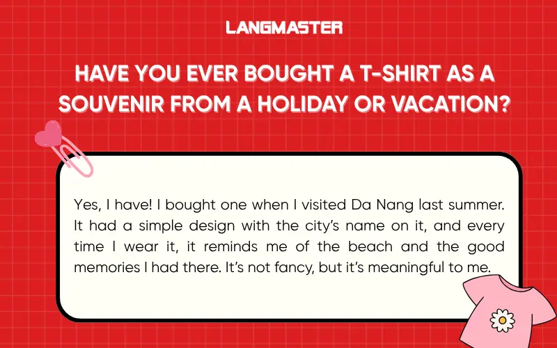 Have you ever bought a T-shirt as a souvenir from a holiday or vacation?
