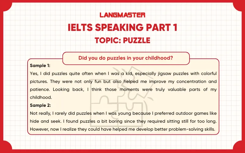 Did you do puzzles in your childhood? ielts speaking part 1