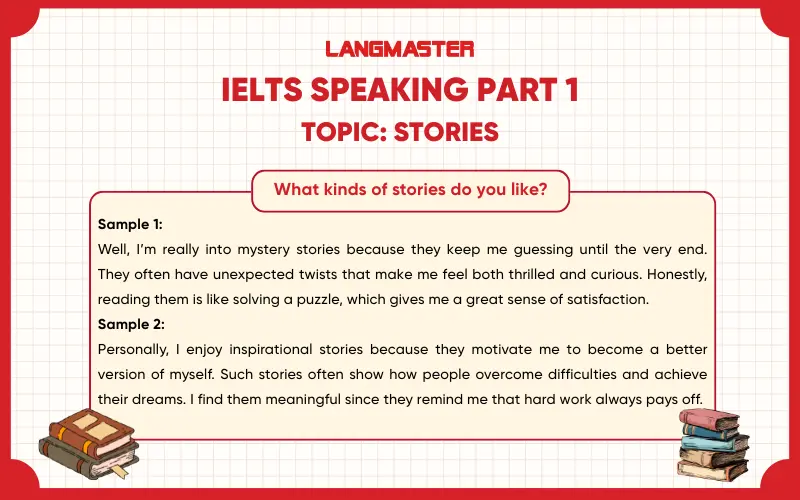 What kinds of stories do you like? ielts speaking part 1