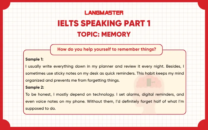 How do you help yourself to remember things? ielts speaking part 1