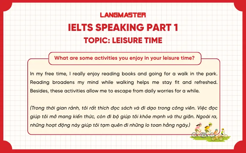 What are some activities you enjoy in your leisure time? ielts speaking part 1