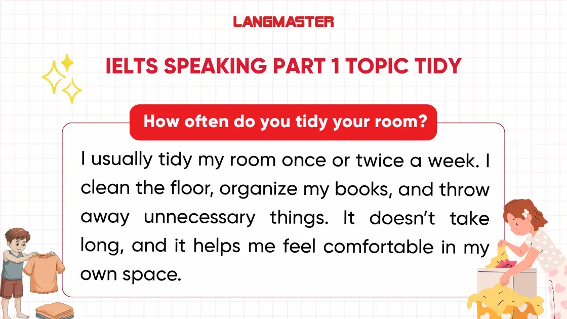 How often do you tidy your room? Sample ielts speaking part 1