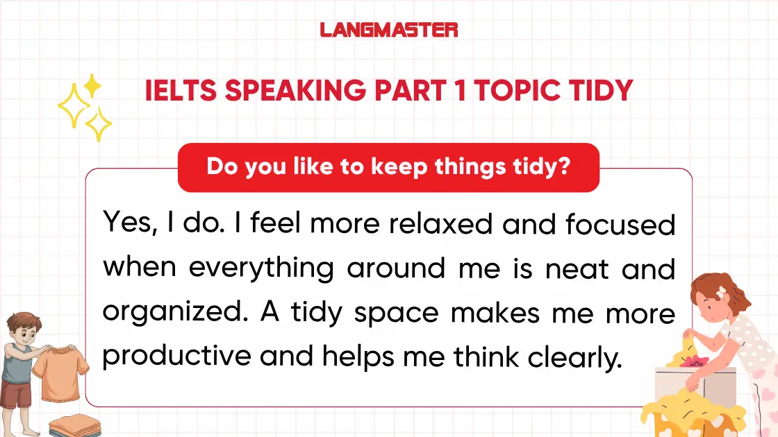 Sample ielst speaking part 1 topic tidy