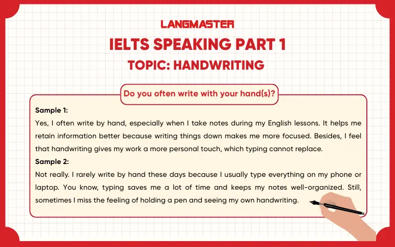 Do you often write with your hand(s)? ielts speaking part 1