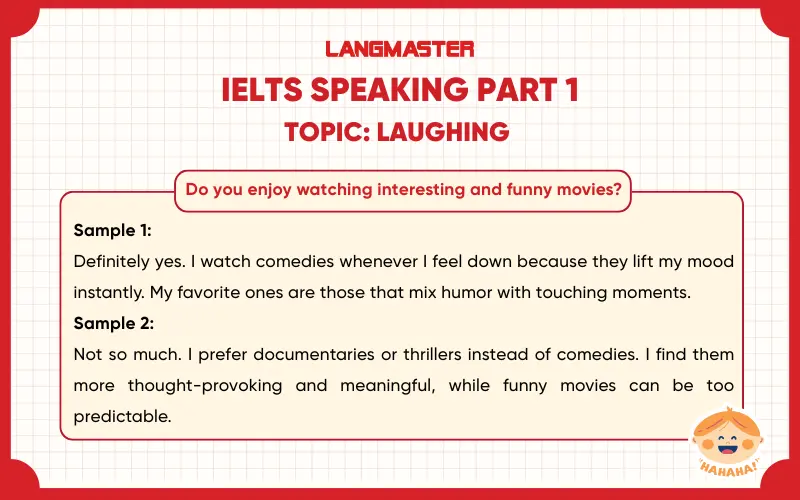 Do you enjoy watching interesting and funny movies? ielts speaking part 1
