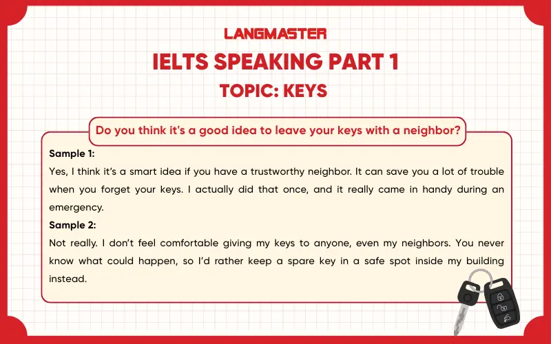 Do you think it's a good idea to leave your keys with a neighbor? ielts speaking part 1