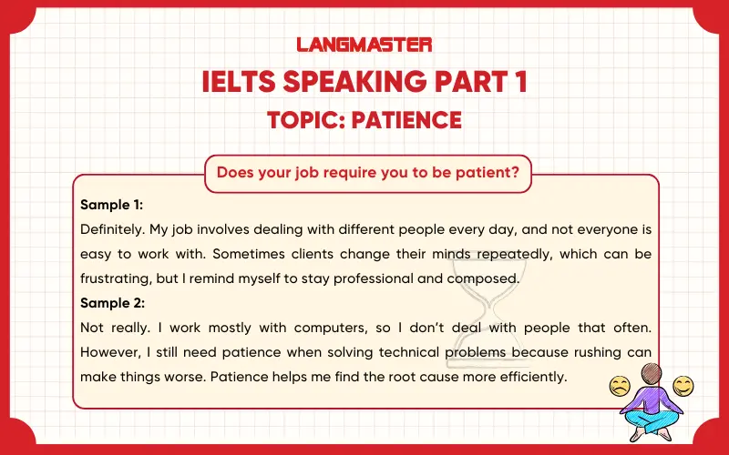Does your job require you to be patient? ielts speaking part 1