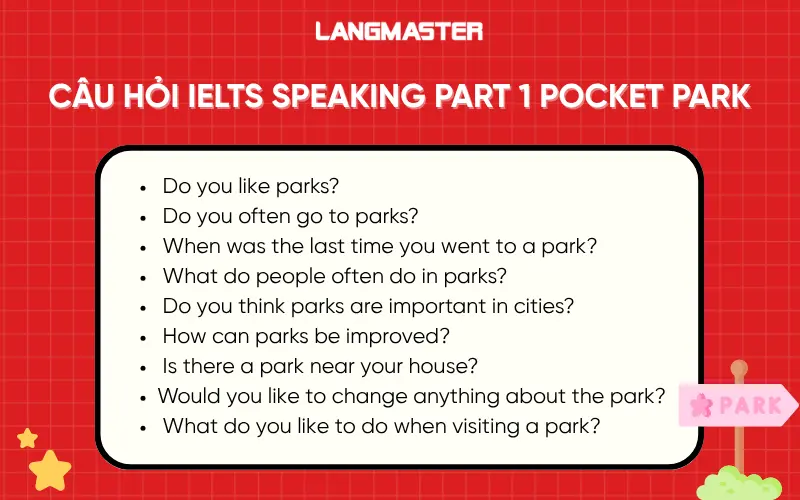 Câu hỏi IELTS Speaking Part 1 chủ đề Pocket park