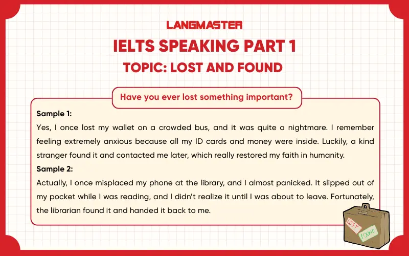 Have you ever lost something important? ielts speaking part 1
