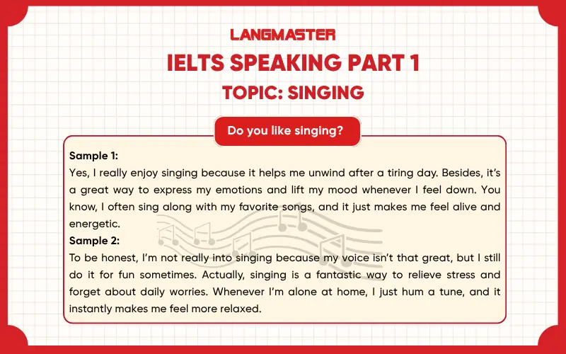 Do you like singing? ielts speaking part 1