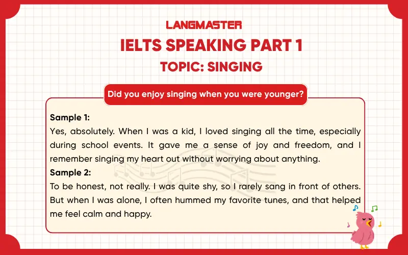 Did you enjoy singing when you were younger? ielts speaking part 1