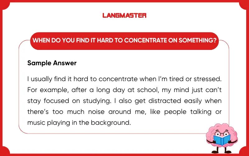 Bài mẫu IELTS Speaking Part 1 Topic Concentration