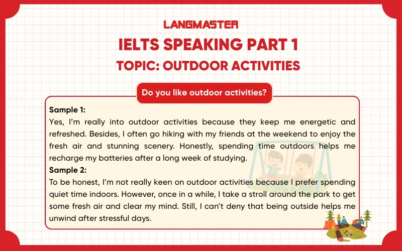 Do you like outdoor activities? ielts speaking part 1