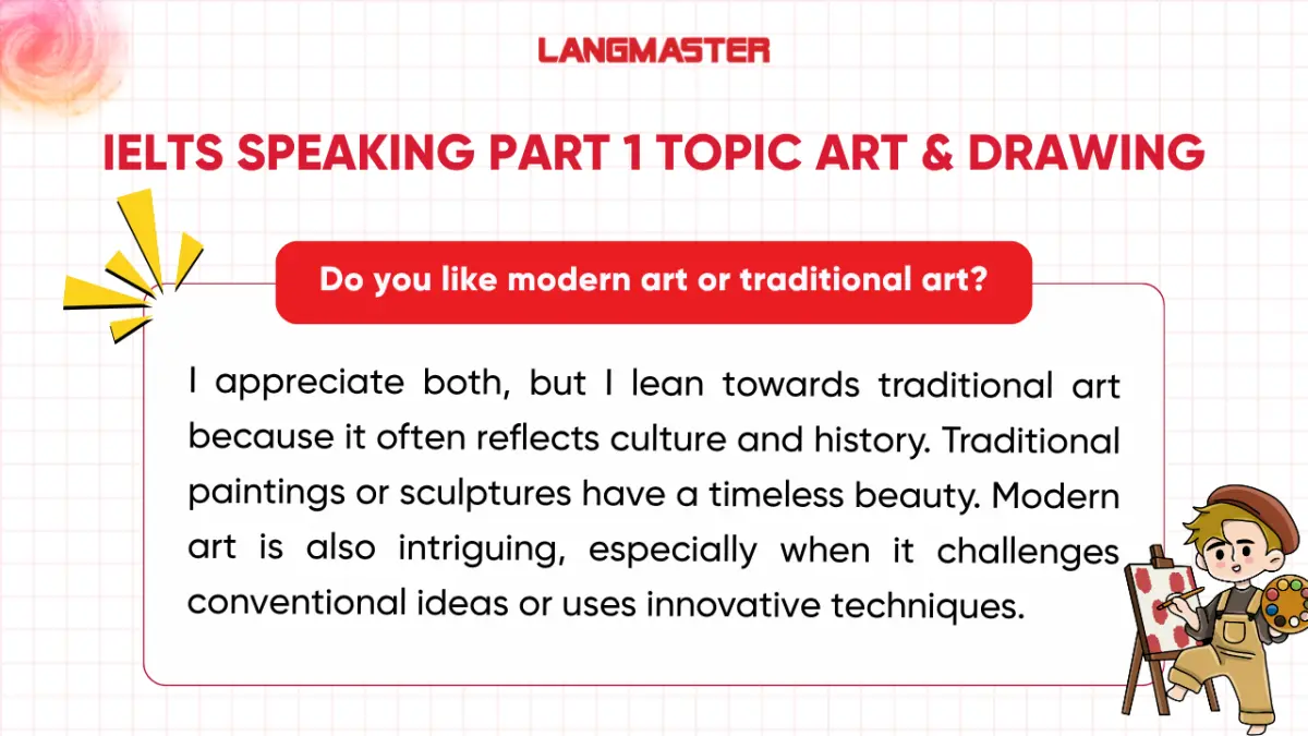 Do you like modern art or traditional art? ielts speaking part 1