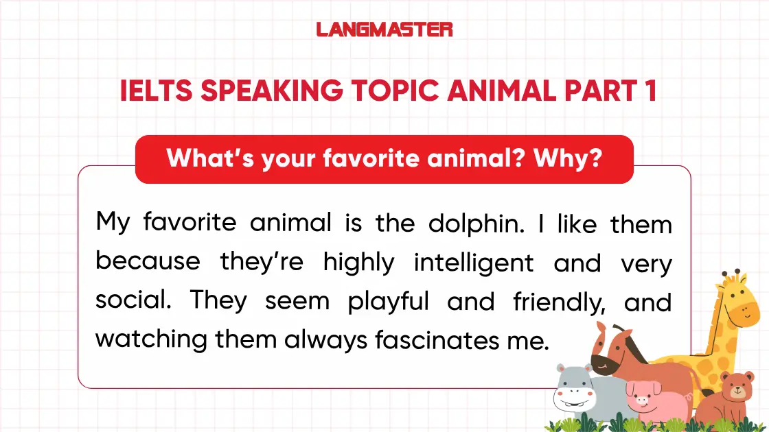 What’s your favorite animal? Why? ielts speaking part 1 animals