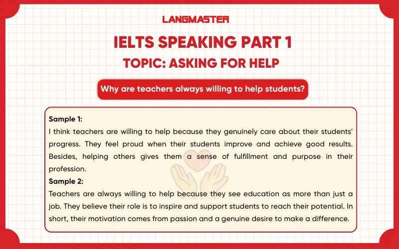 Why are teachers always willing to help students? ielts speaking part 1