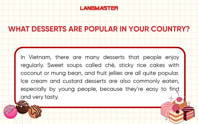 What desserts are popular in your country?