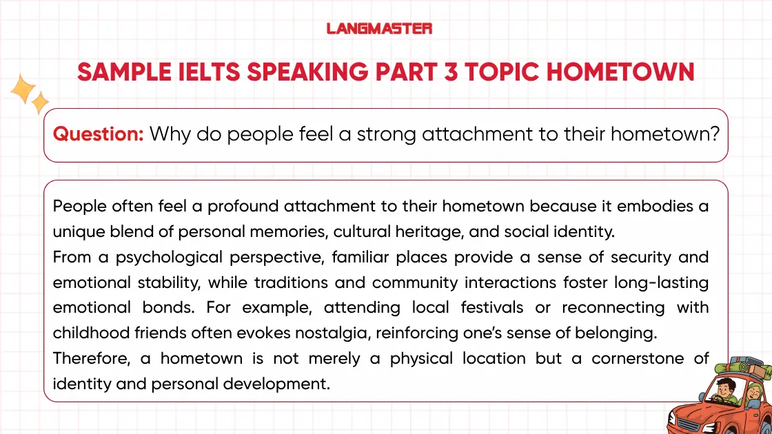 Why do people feel a strong attachment to their hometown? sample ielts speaking part 3 topic hometown