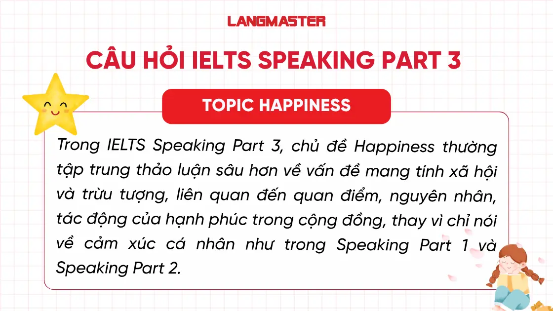 Câu hỏi IELTS Speaking Part 3 topic Happiness