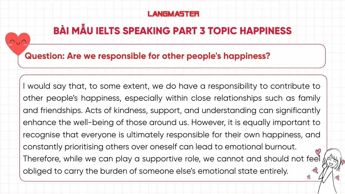 Are we responsible for other people's happiness? sample ielts speaking part 3 happiness