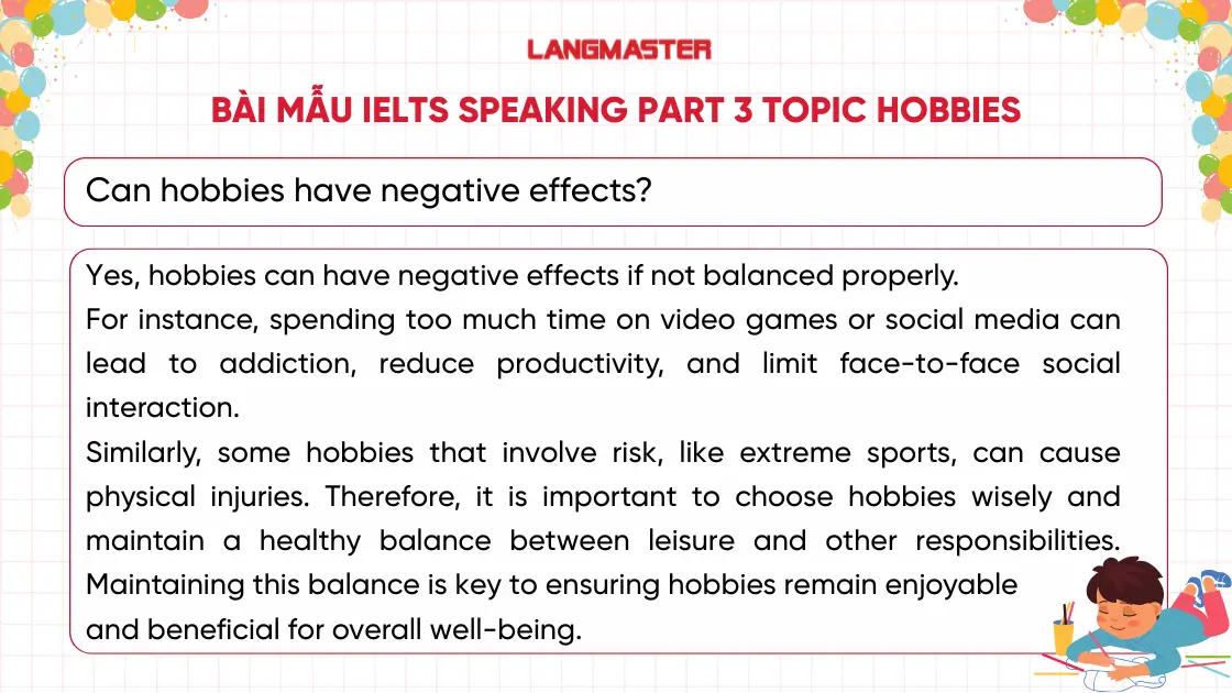 Can hobbies have negative effects? sample ielts speaking part 3