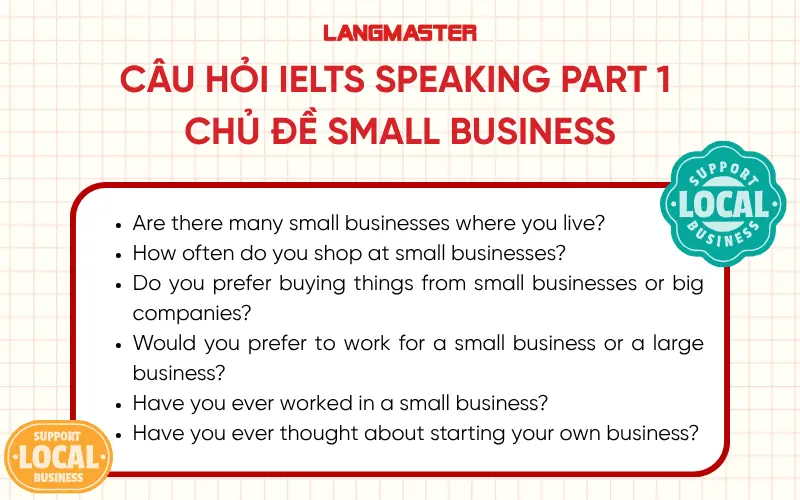 Câu hỏi IELTS Speaking Part 1 chủ đề Small Business