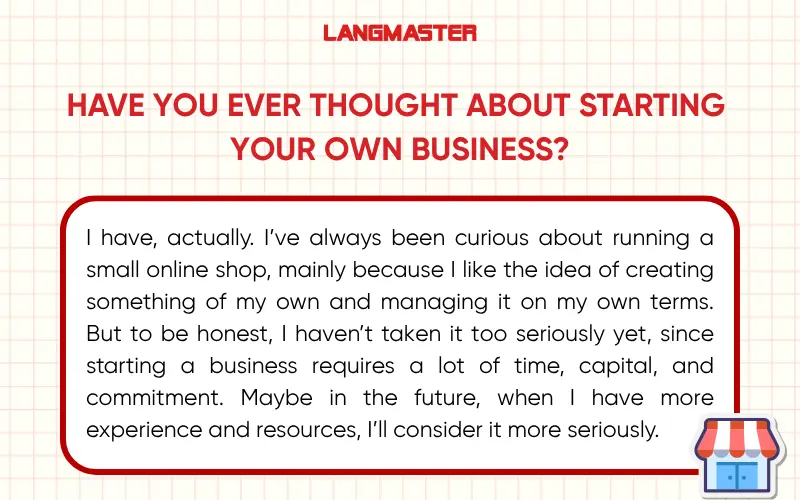 Have you ever thought about starting your own business?