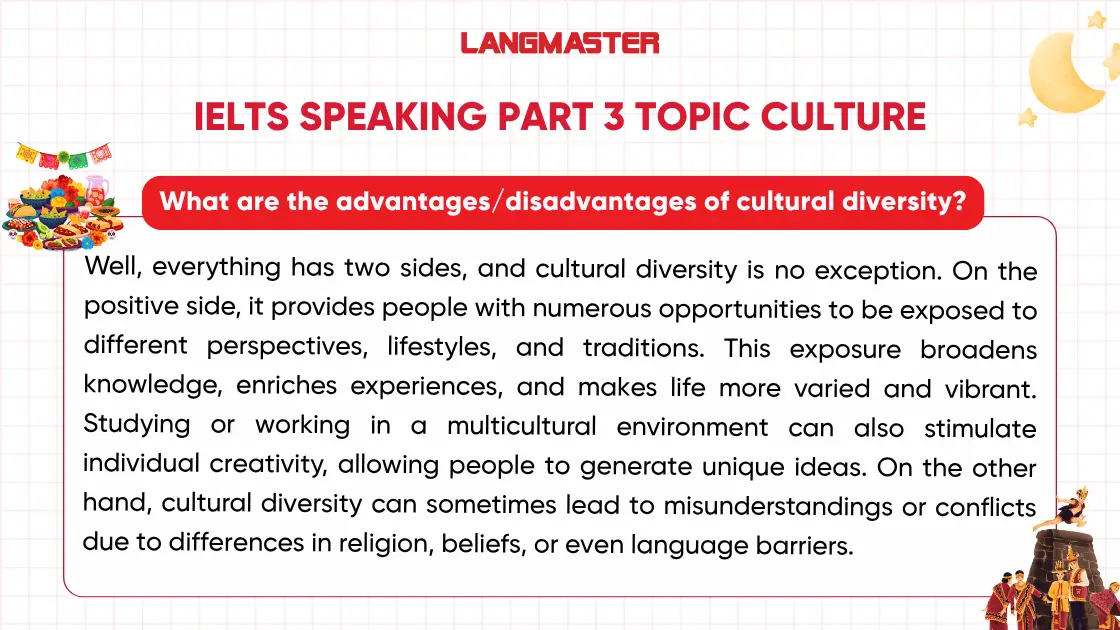 What are the advantages and disadvantages of cultural diversity? ielts seaking part 3 culture