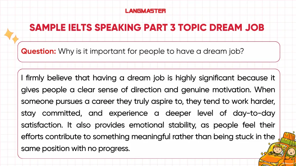 Bài mẫu IELTS Speaking Part 3 topic Dream Job thường gặp
