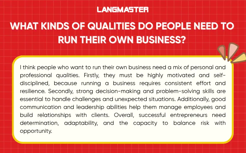 What kinds of qualities do people need to run their own business?