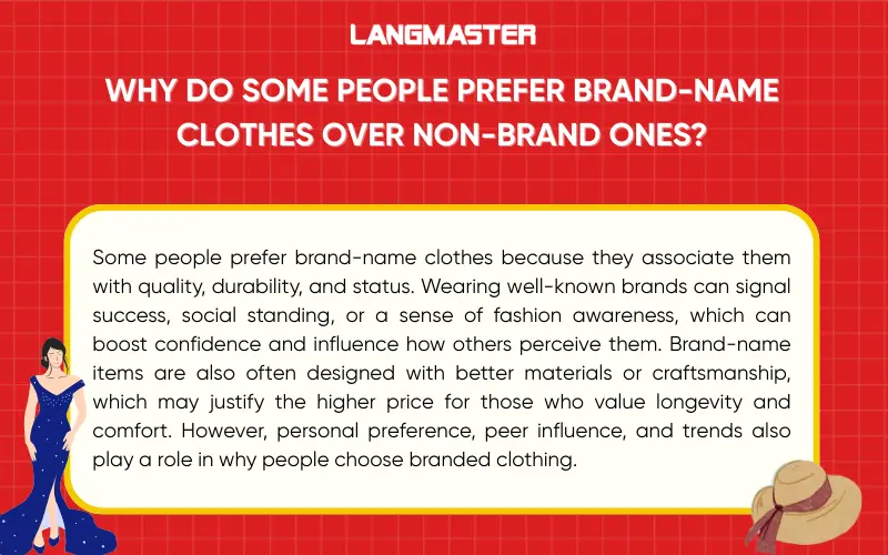 Why do some people prefer brand-name clothes over non-brand ones?