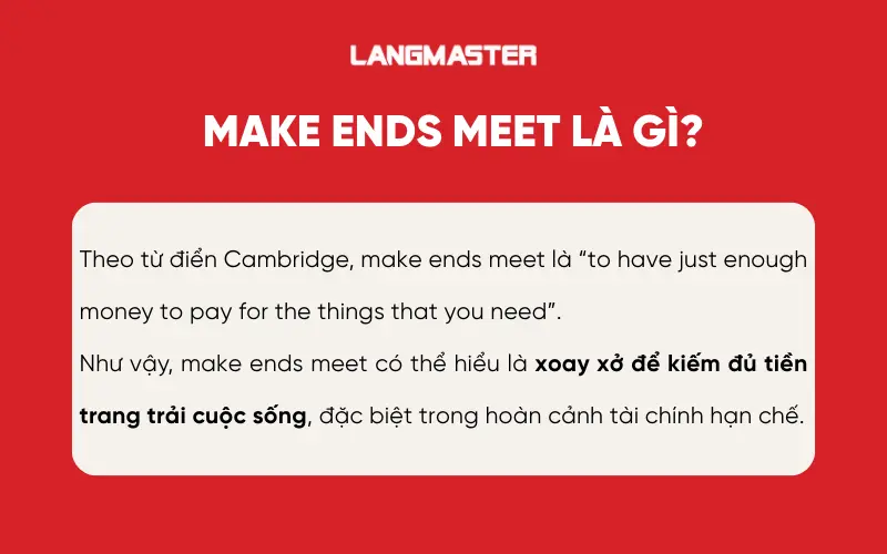 Make ends meet là gì?