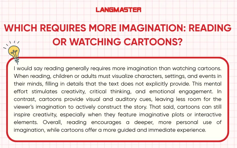Which requires more imagination: reading or watching cartoons?