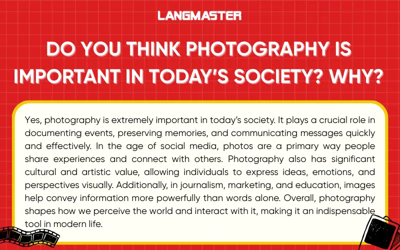 Do you think photography is important in today’s society? Why?