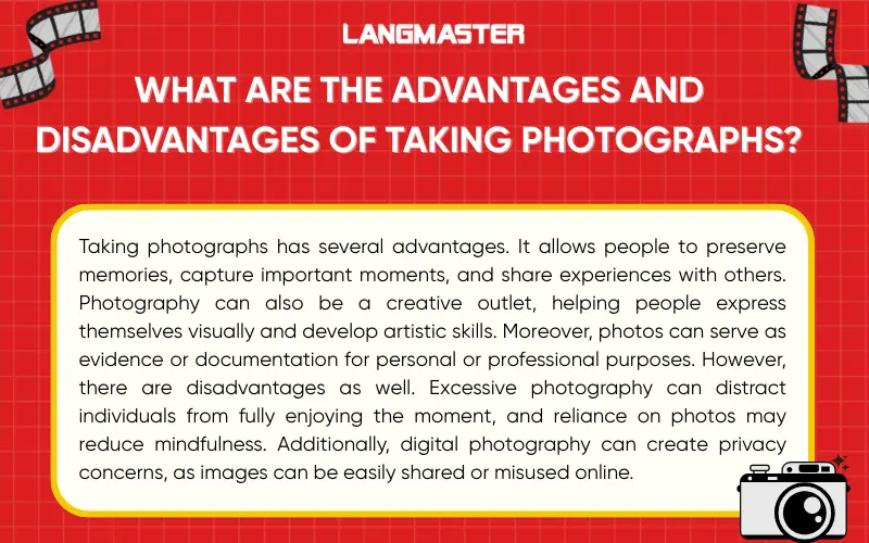 What are the advantages and disadvantages of taking photographs?