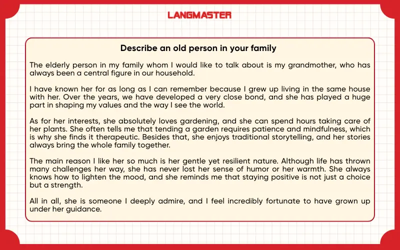 Describe an old person in your family ielts speaking part 2
