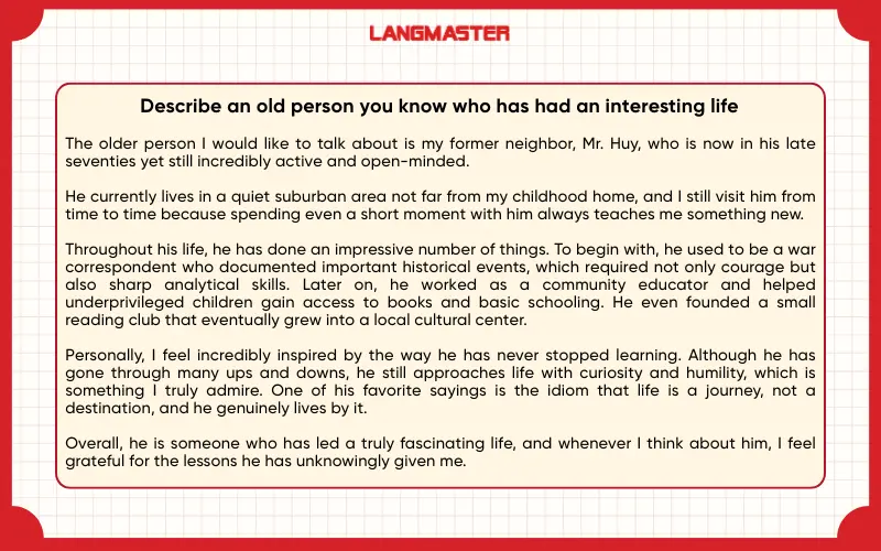 Describe an old person you know who has had an interesting life ielts speaking part 2