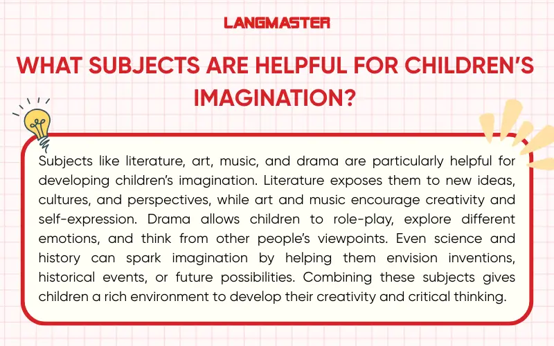 What subjects are helpful for children’s imagination?
