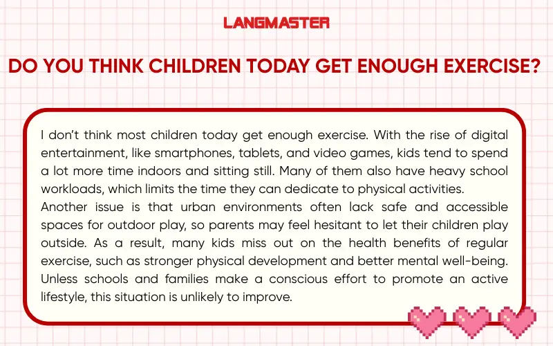 Do you think children today get enough exercise?