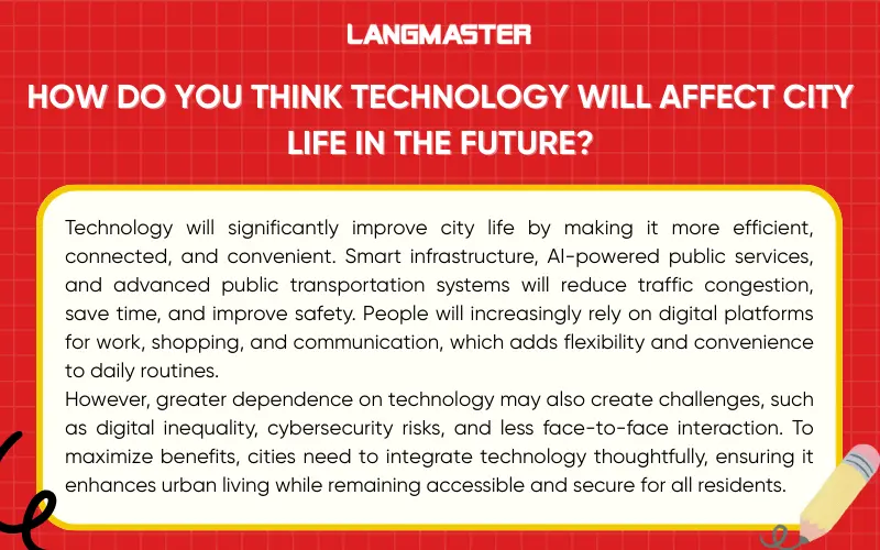 How do you think technology will affect city life in the future?