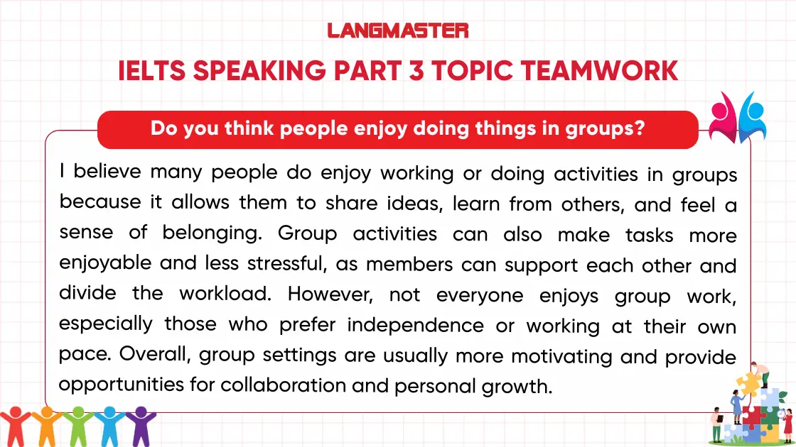 Bài mẫu IELTS Speaking Part 3 topic Teamwork