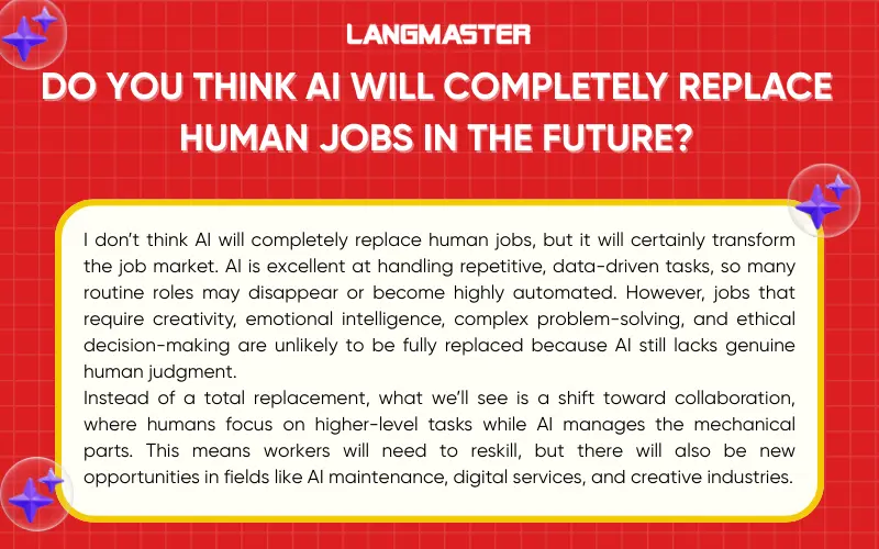 Do you think AI will completely replace human jobs in the future?