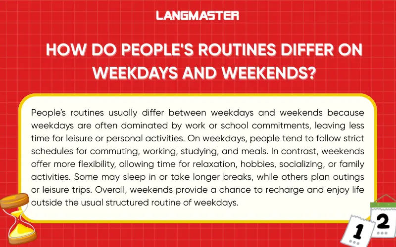 How do people's routines differ on weekdays and weekends?