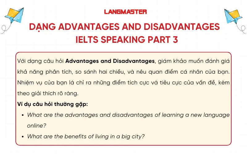 Tổng quan về dạng Advantages and Disadvantages - IELTS Speaking Part 3