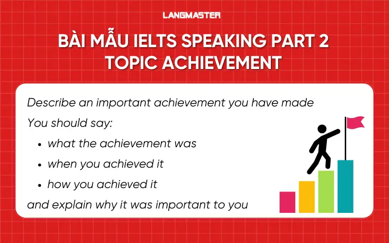Bài mẫu Topic Achievement IELTS Speaking Part 2